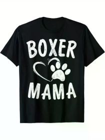 Fun Boxer Mama Gift Dog Lover Apparel Pet Boxer Mom T-ShirtFun Boxer Mama Gift Dog Lover Apparel Pet Boxer Mom T-ShirtFun Boxer Mama Gift Dog Lov (Color: Black, size: S)