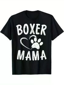 Fun Boxer Mama Gift Dog Lover Apparel Pet Boxer Mom T-ShirtFun Boxer Mama Gift Dog Lover Apparel Pet Boxer Mom T-ShirtFun Boxer Mama Gift Dog Lov (Color: Black, size: M)